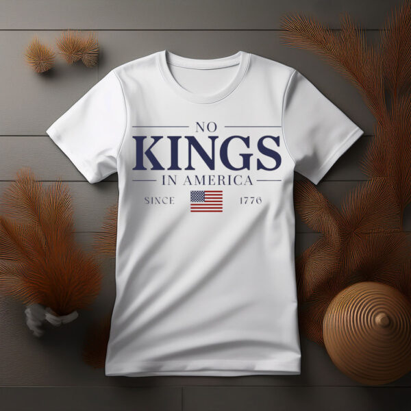 Retro Comfort Political Shirt, No Kings In America Since 1776 T-shirt