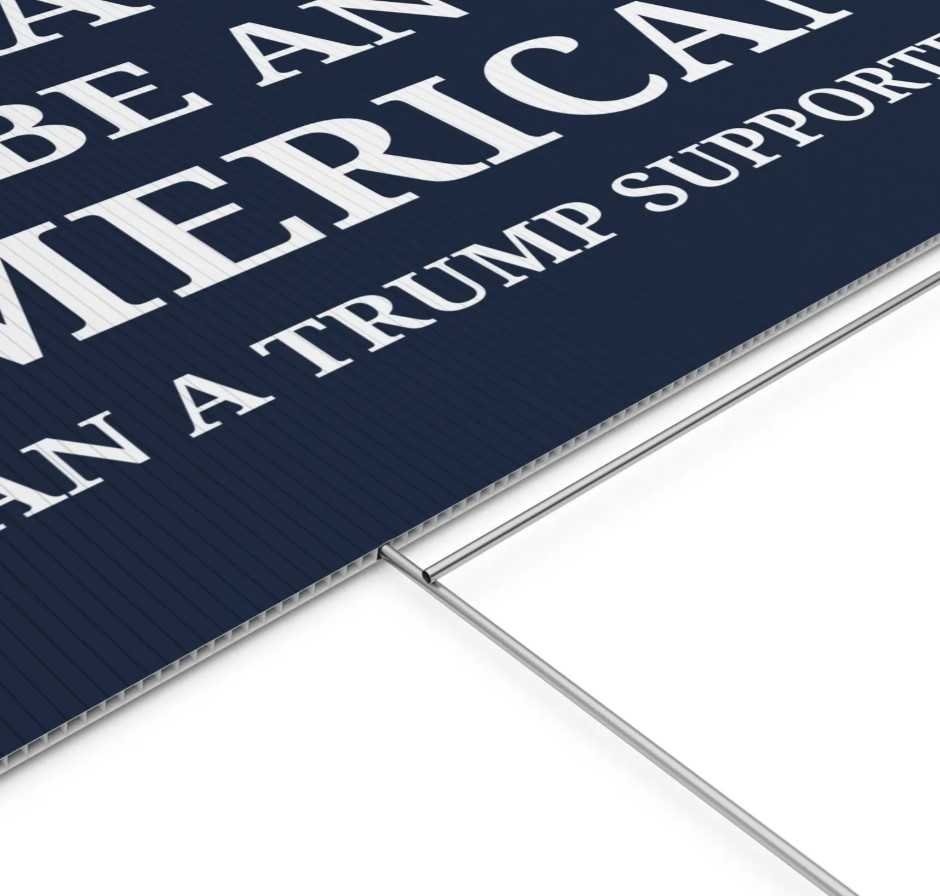 I'd Rather Be An American Than a Trump Supporter Yard Sign