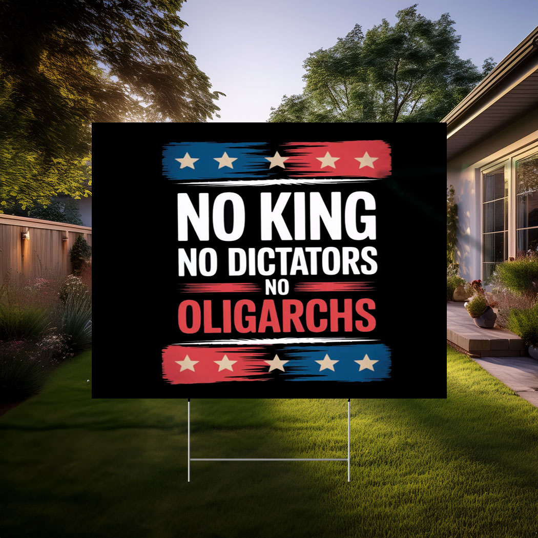 No Kings No Dictators Sign, Anti-Authoritarian Protest Sign